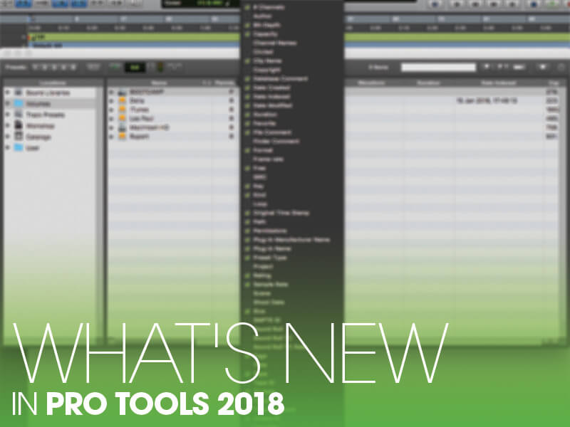 What's New in Pro Tools 2018