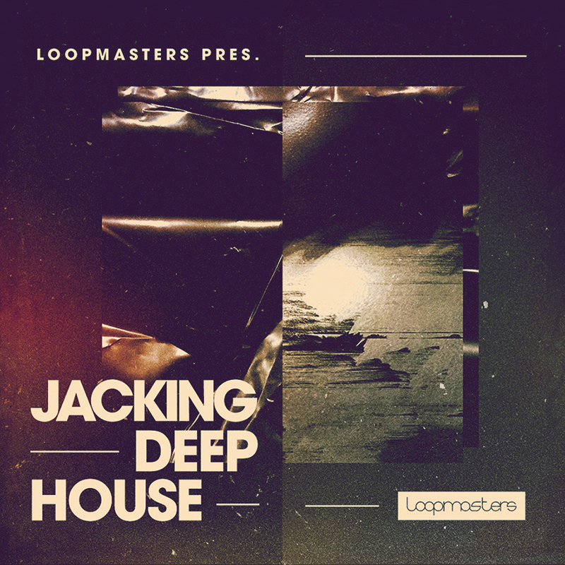 Loopmaster Jacking Deep House