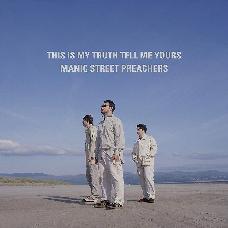 Manic Street Preachers, This is My Truth Tell Me Yours