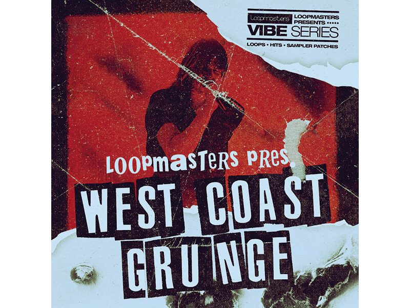 Loopmasters Vibes – West Coast Grunge