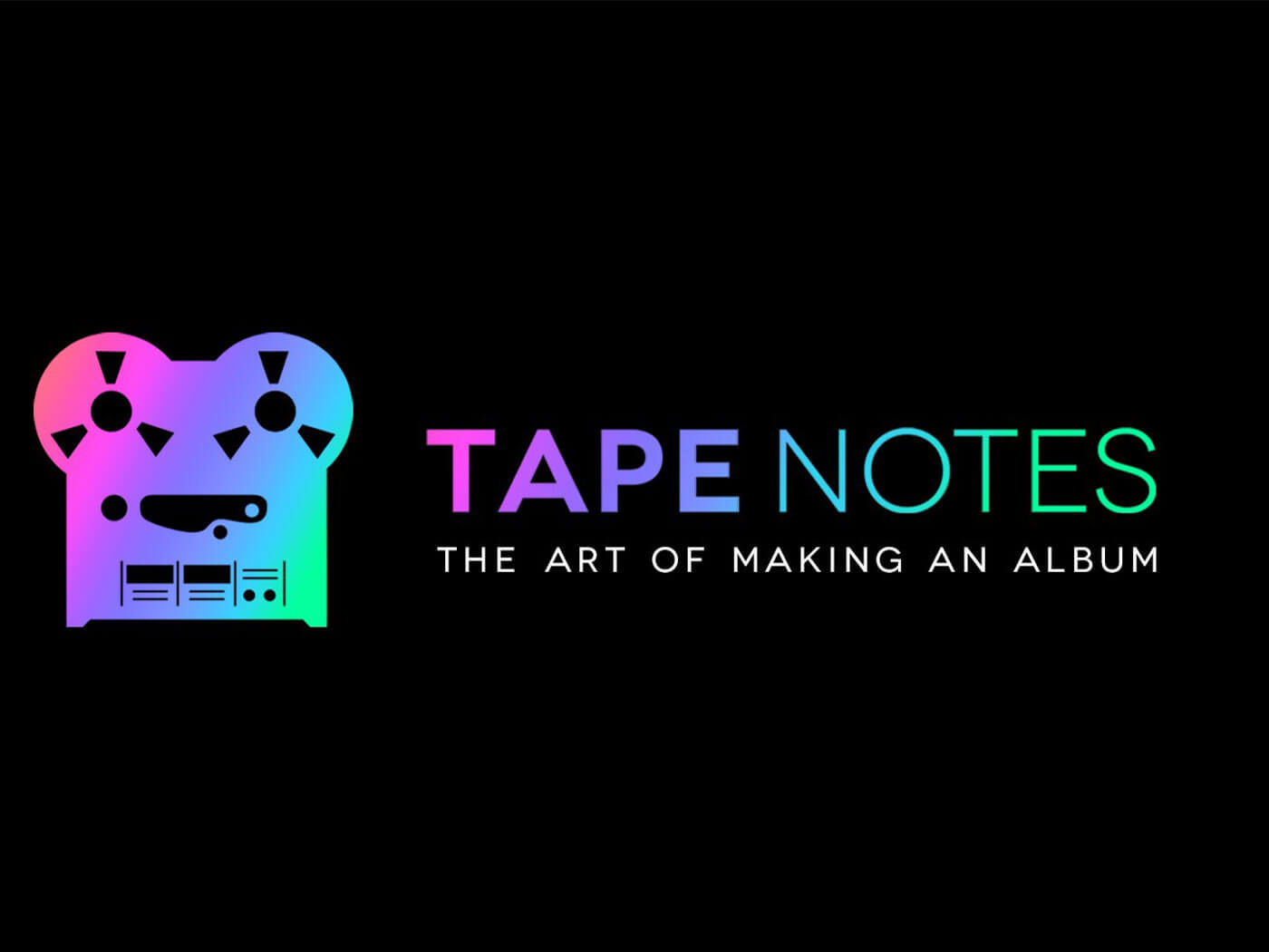 Tape Notes
