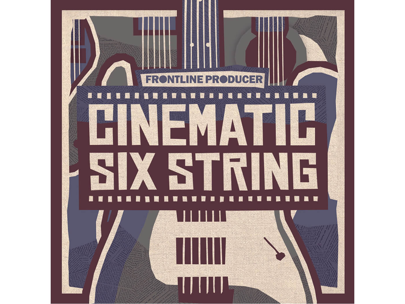 Frontline Producer - Cinematic Six String